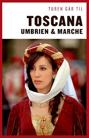 Cover for Preben Hansen · Turen Går Til: Turen går til Toscana, Umbrien &amp; Marche (Taschenbuch) [9. Ausgabe] (2019)