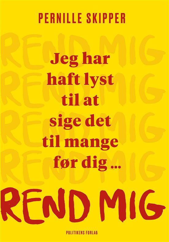 Cover for Pernille Skipper · Rend mig (Hæftet bog) [1. udgave] (2023)