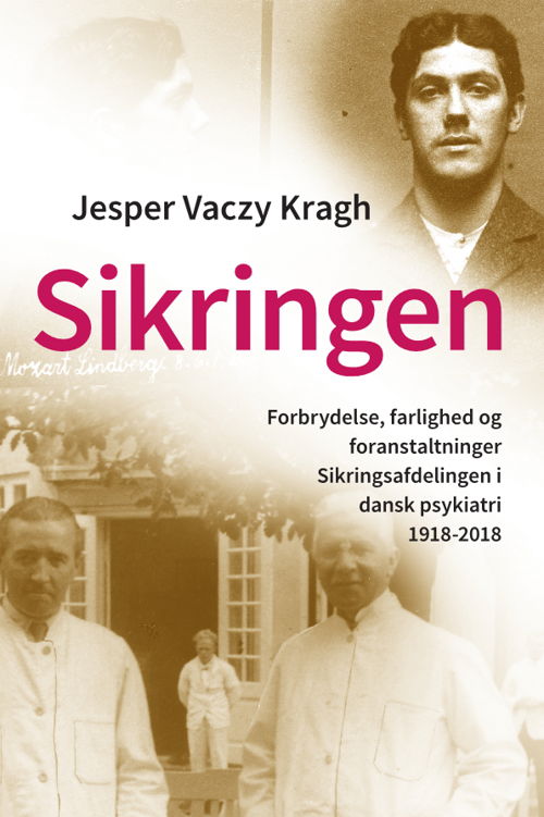 Cover for Jesper Vaczy Kragh · Sikringen (Book) [1st edition] (2018)