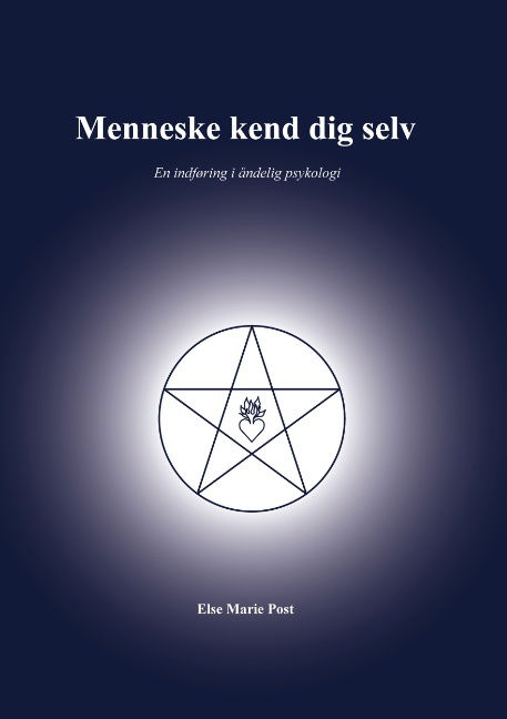 Cover for Else Marie Post · Menneske kend dig selv (Paperback Book) [1e uitgave] (2020)