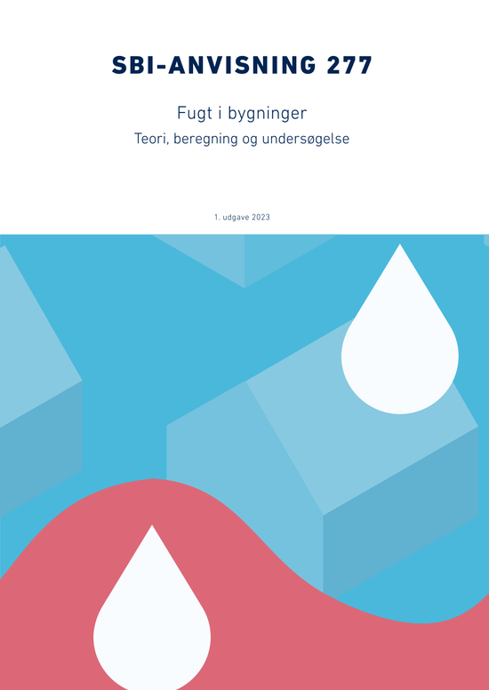 Erik Brandt; Martin Morelli · Anvisning 277: Fugt i bygninger (Sewn Spine Book) [1. wydanie] (2021)