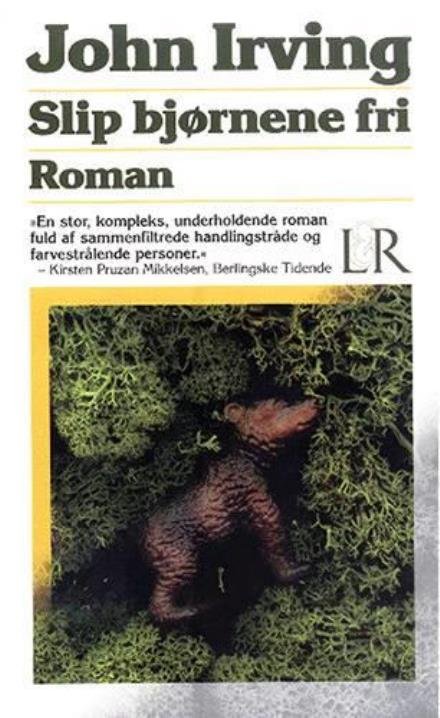 Cover for John Irving · Slip bjørnene fri (Taschenbuch) [3. Ausgabe] [Paperback] (2005)