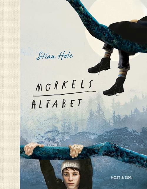 Cover for Stian Hole · Morkels alfabet (Indbundet Bog) [1. udgave] (2016)