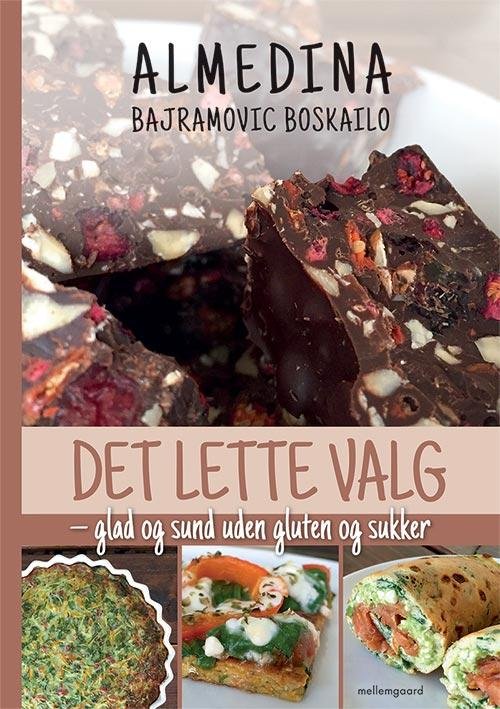 Cover for Almedina Bajramovic Boskailo · Det Lette Valg (Bound Book) [1. Painos] (2016)