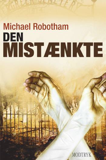 Cover for Michael Robotham · Modtryks spændingsbøger.: Den mistænkte (Sewn Spine Book) [1st edition] (2006)