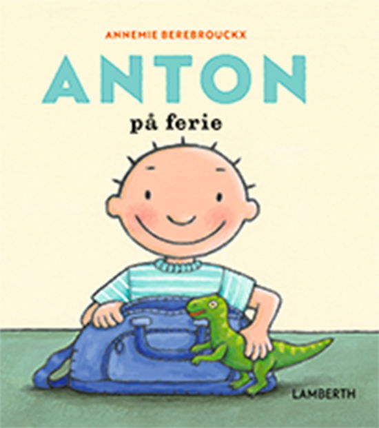 Cover for Annemie Berebrouckx · ANTON: Anton på ferie (Cardboard Book) (2025)