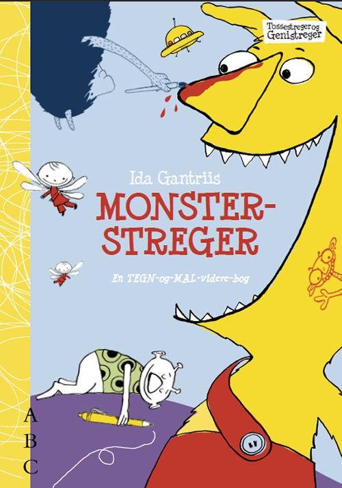 Cover for Ida Gantriis · Tossestreger og genistreger: Monsterstreger (Sewn Spine Book) [2e uitgave] (2013)