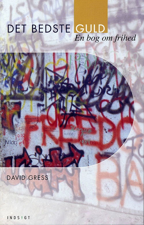 Cover for David Gress · Det bedste guld (Sewn Spine Book) [1. wydanie] (2005)