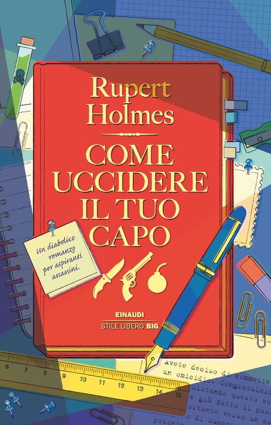 Cover for Rupert Holmes · Come Uccidere Il Tuo Capo (Book)