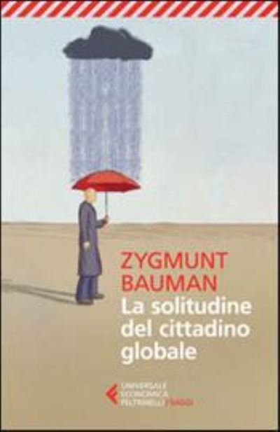 Cover for Zygmunt Bauman · La Solitudine Del Cittadino Globale (Bok) (2014)