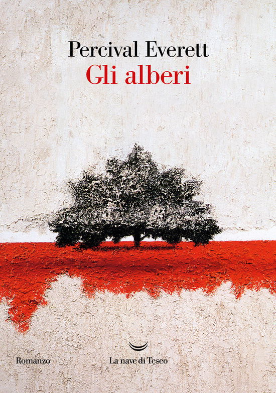 Cover for Percival Everett · Gli Alberi (Book)