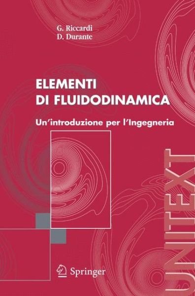 G. Riccardi · Elementi DI Fluidodinamica: UN'Introduzione Per L'Ingegneria (Paperback Book) [2006 edition] (2006)