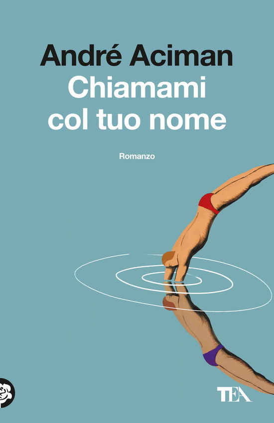 Cover for André Aciman · Chiamami Col Tuo Nome (Bok)