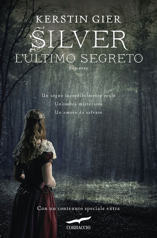 Cover for Kerstin Gier · L' Ultimo Segreto. Silver. La Trilogia Dei Sogni #03 (Bok)