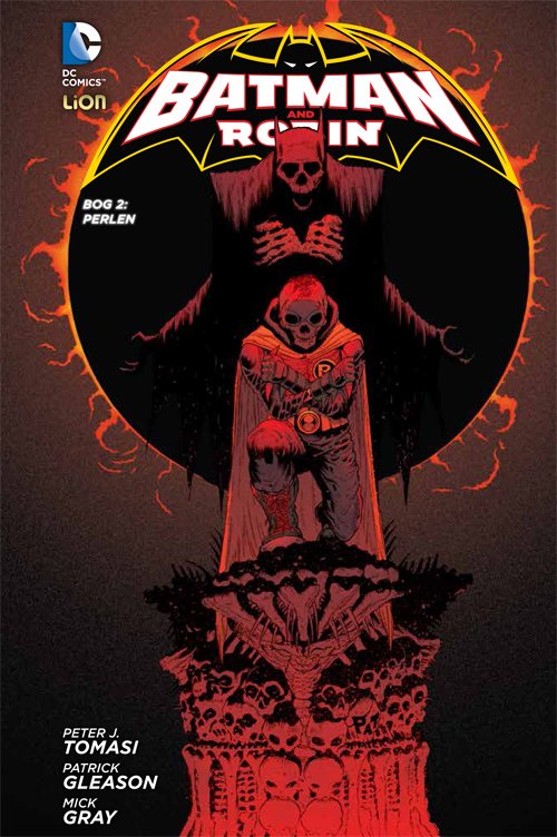 Cover for Patrick Gleason · Batman og Robin bog 2: Batman og Robin (Indbundet Bog) [1. udgave] (2016)