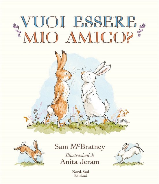 Cover for Sam McBratney · Vuoi Essere Mio Amico? (Book)