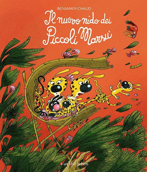 Cover for Benjamin Chaud · Il Nuovo Nido Dei Piccoli Marsu. Ediz. Illustrata (Book)