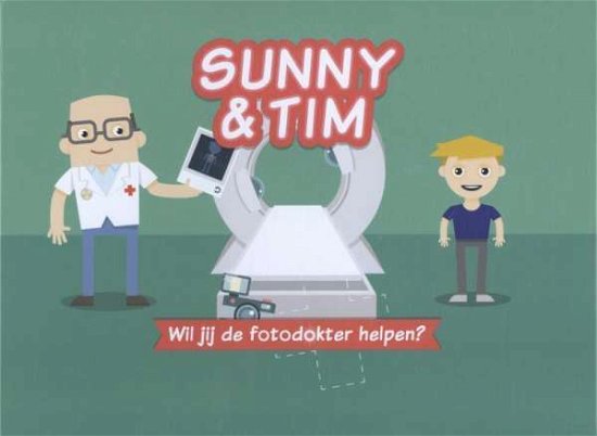 Cover for Ronald van Rheenen · Sunny &amp; Tim Wil jij de fotodokter helpen? (Innbunden bok) (2015)