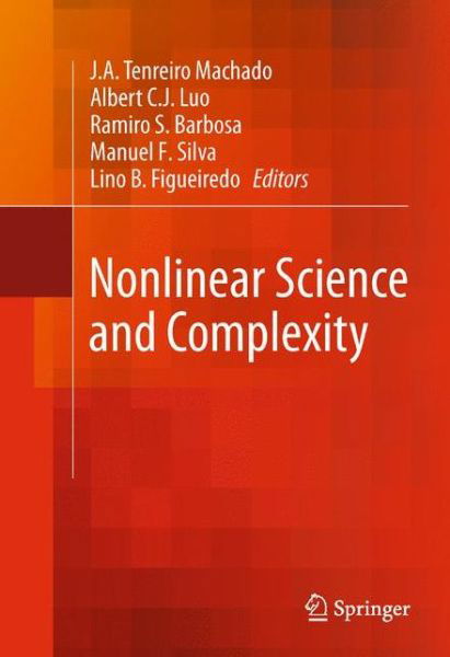 J a Tenreiro Machado · Nonlinear Science and Complexity (Hardcover Book) [2011 edition] (2010)