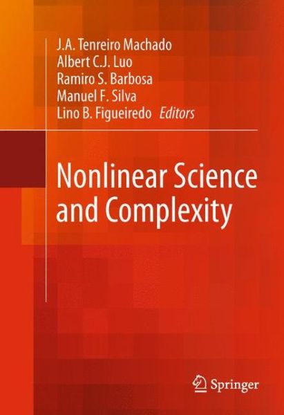 Nonlinear Science and Complexity - J a Tenreiro Machado - Books - Springer - 9789048198832 - November 11, 2010