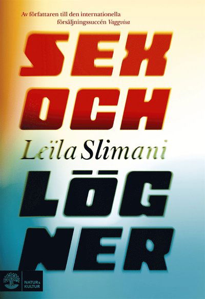 Cover for Leila Slimani · Sex och lögner (ePUB) (2018)