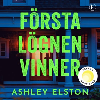 Cover for Ashley Elston · Första lögnen vinner (Audiobook (MP3)) (2024)