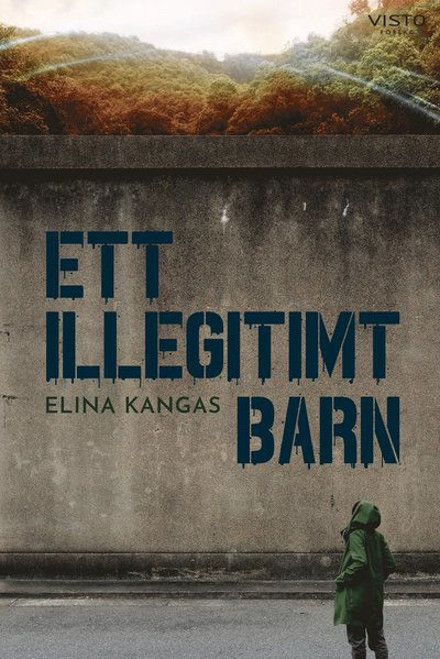 Cover for Elina Kangas · Ett illegitimt barn (Buch) (2022)