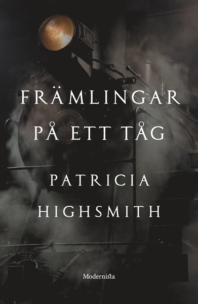 Cover for Patricia Highsmith · Främlingar på ett tåg (Bound Book) (2015)