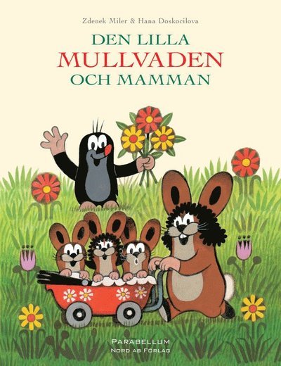 Cover for Hana Doskocilova · Den lilla Mullvaden: Den lilla Mullvaden och Mamman (Bound Book) (2011)