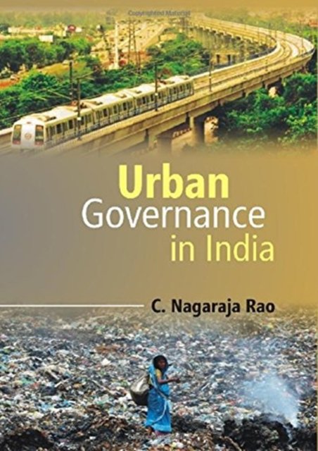 Cover for C Rao Nagaraja · Urban Governance In India (Innbunden bok) (2016)
