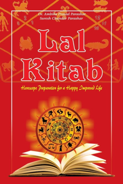 Cover for Ambika Prasad Parashar · Lal Kitab: Most Popular Book to Predict Future Through Astrology &amp; Palmistry (Hardcover Book) (2015)