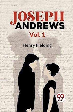Joseph Andrews - Henry Fielding - Books - Double 9 Books LLP - 9789358592832 - January 7, 2023