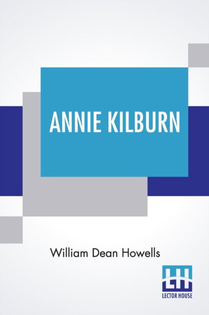 Cover for William Dean Howells · Annie Kilburn (Paperback Book) (2020)