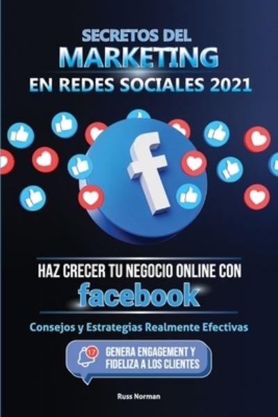 Cover for Russ Norman · Secretos del Marketing en Redes Sociales 2021 (Paperback Book) (2021)