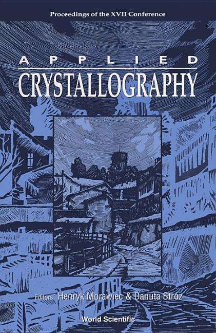 Cover for Applied Crystallography - Proceedings Of The Xvii International Conference (Innbunden bok) (1998)