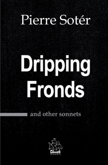 Cover for Pierre Soter · Dripping Fronds (Paperback Book) (2018)