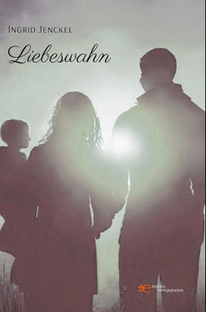 Ingrid Jenckel · Liebeswahn (Book) (2023)