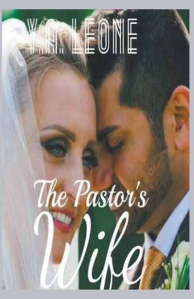 Cover for Y A Leone · The Pastor's Wife (Paperback Bog) (2021)