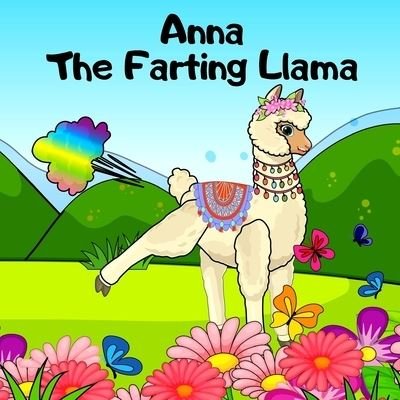 Cover for Dizu Fizu Press · Anna The Farting Llama: A Rhyming, Read Aloud Story For Kids About Farting and Friendship (Paperback Book) (2021)