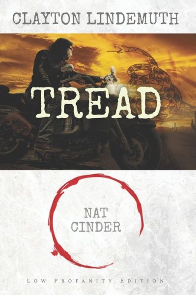 Tread - Clayton Lindemuth - Kirjat - Independently Published - 9798585516832 - keskiviikko 23. joulukuuta 2020