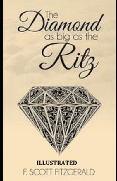 Cover for Francis Scott Fitzgerald · The Diamond as Big as the Ritz Illustrated (Paperback Book) (2020)