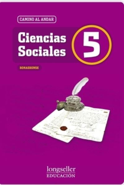 Cover for Fabian Claudio Flores · Ciencias sociales bonaerense 5 Degrees: camino al andar - Ciencias Sociales (Paperback Book) (2020)