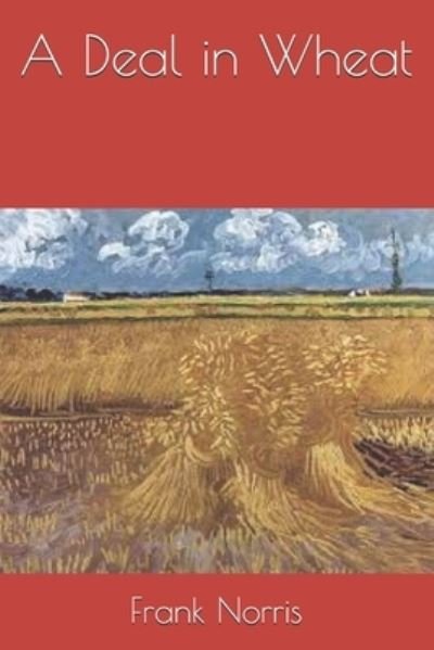 Cover for Frank Norris · A Deal in Wheat (Paperback Book) (2021)