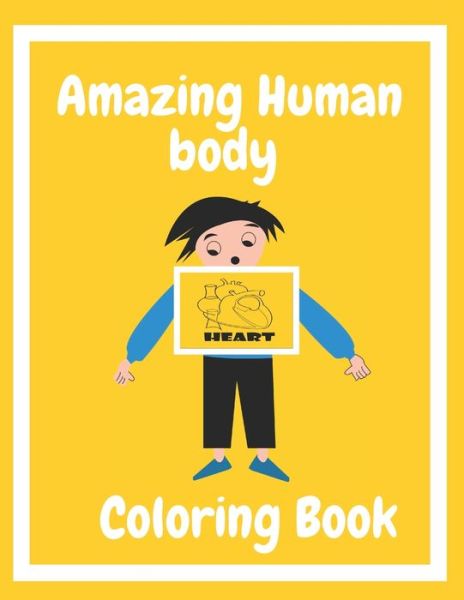 Cover for Katty Blogyn Books for Kids · Amazing Human Body coloring book (Paperback Book) (2020)