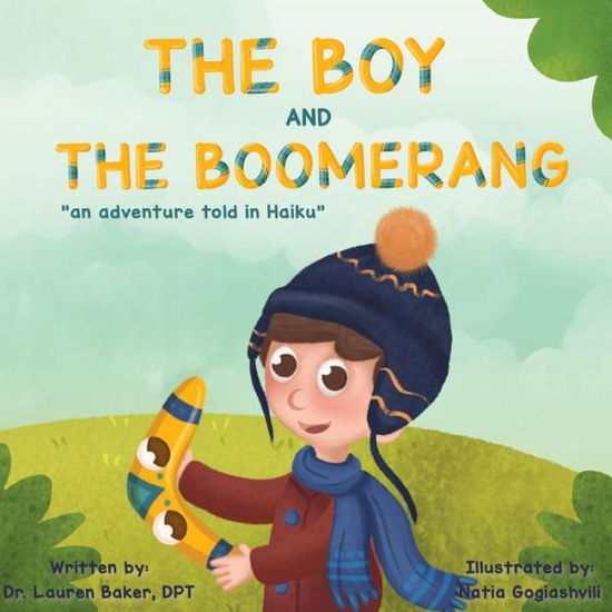 Cover for Lauren Baker · The Boy and The Boomerang: An Adventure Told in Haiku (Paperback Book) (2020)