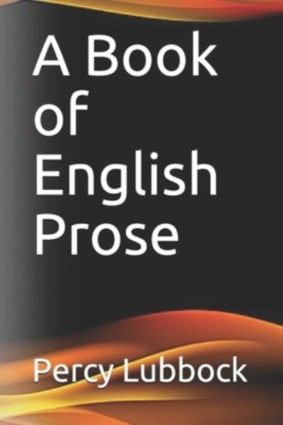 Cover for Percy Lubbock · A Book of English Prose (Paperback Book) (2020)