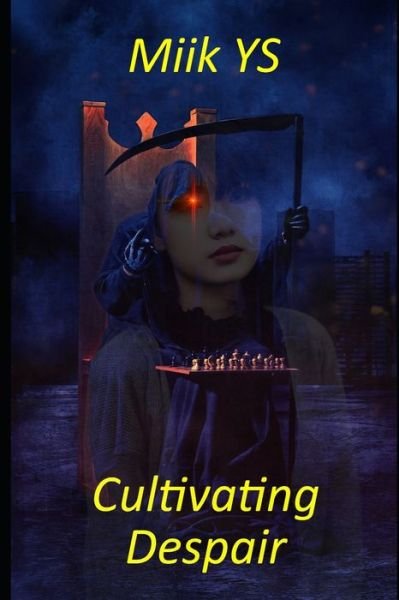 Cover for Miik Ys · Cultivating Despair (Paperback Book) (2020)