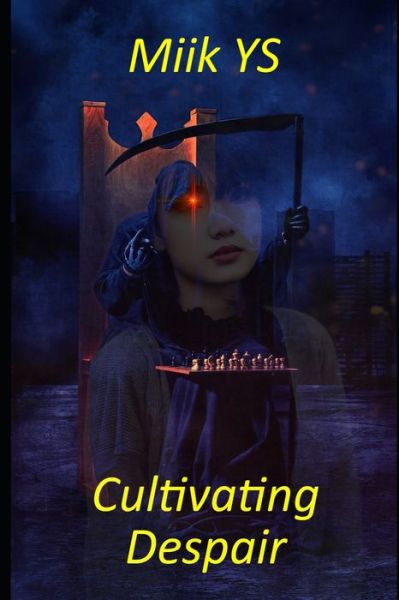 Cover for Miik Ys · Cultivating Despair (Paperback Book) (2020)