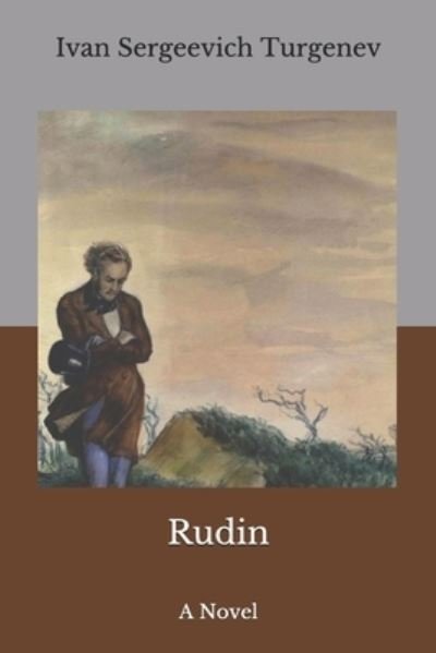 Cover for Ivan Sergeevich Turgenev · Rudin (Paperback Book) (2020)