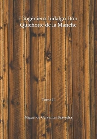 Cover for Miguel de Cervantes Saavedra · L'ingenieux hidalgo Don Quichotte de la Manche (Paperback Book) (2020)